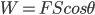 W=FScos\theta